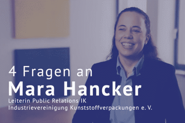 Interview Mara Hancker Industrievereinigung Kunststoffverpackungen - Kunststoffverpackungsindustrie