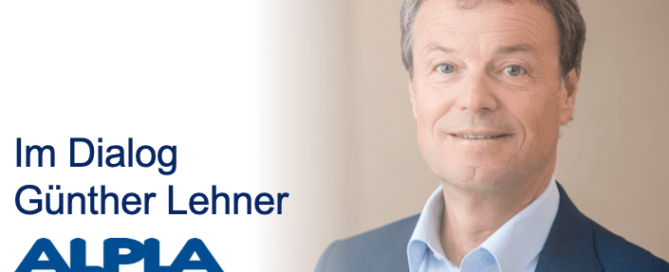 Im Dialog ALPLA Günther Lehner