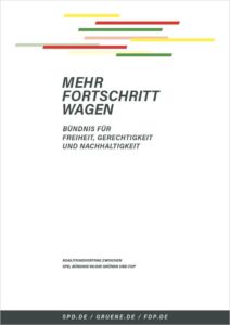 Koalitionsvertrag SPD Gruene FDP Mehr Fortschritt Wagen