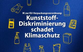 Sieben Empfehlungen der IK zur EU-Verpackungsverordnung