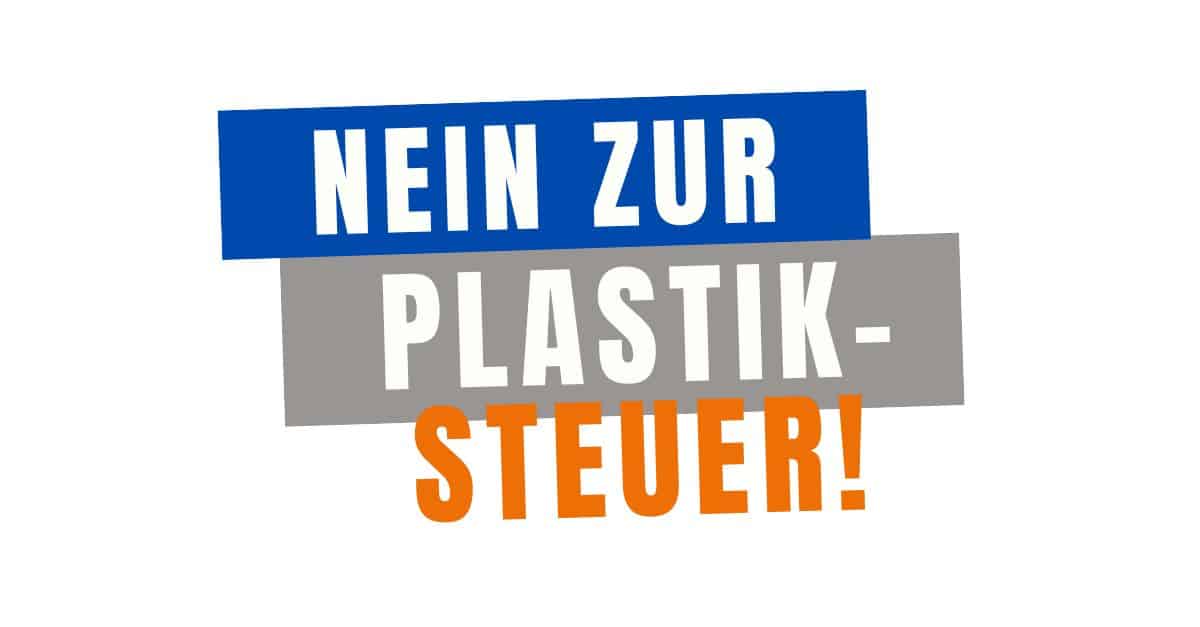 Nein Zur Plastiksteuer Teaser
