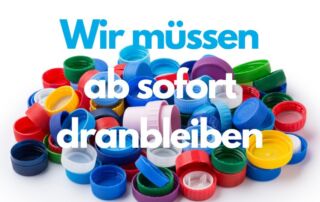 „Lass-mich-dran-Deckel“ für mehr Recycling und weniger Umwelteinträge ab sofort Pflicht